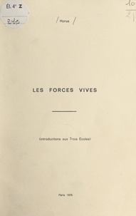  Horus - Les forces vives (introductions aux trois écoles).