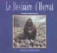 Le Bestiaire d'Horvat