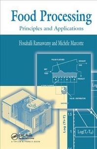 Hosahalli Ramaswamy - Food Processing : Principles And Applications.