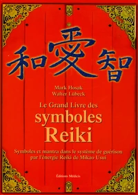Le grand livre des symboles Reiki
