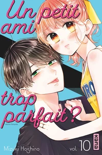 Un petit ami trop parfait ? Tome 10