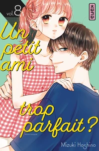 Un petit ami trop parfait ? Tome 8