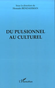 Du pulsionnel au culturel