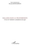 Hossaïn Bendahman - Malaise dans la transmission - Crise de l'idéalité et fondation du sujet.