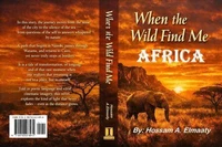When The Wild Find Me - Africa