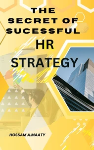 The Secret Of  Successful HR  Strategy