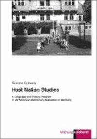 Host Nation Studies - A Language and Culture Program in US-American Elementary Education in Germany.