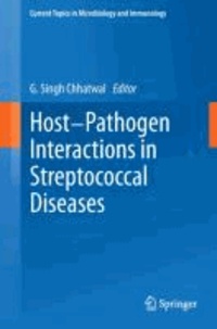 Host-Pathogen Interactions in Streptococcal Diseases.