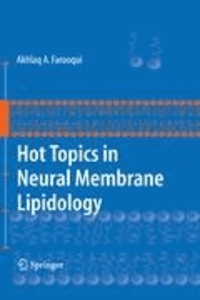 Hot Topics in Neural Membrane Lipidology.