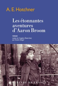 Les étonnantes aventures d'Aaron Broom