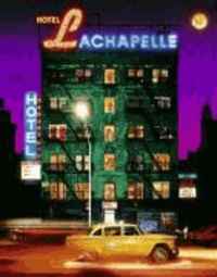 David LaChapelle - Hotel LaChapelle.