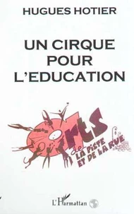 Un cirque pour l'éducation
