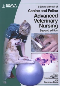 BSAVA Manual of Canine and Feline Advanced Veterinary Nursing