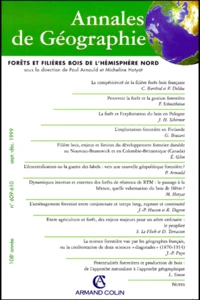 ANNALES DE GEOGRAPHIE N° 609-610 SEPT/DEC 1999 : FORETS ET FILIERES BOIS DE L'HEMISPHERE NORD
