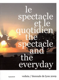 Le spectacle et le quotidien