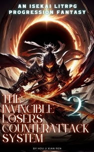  Hou Ji Xian Ren - The Invincible Loser's Counterattack System - The Invincible Loser's Counterattack System, #2.
