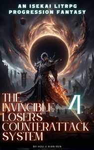  Hou Ji Xian Ren - The Invincible Loser's Counterattack System - The Invincible Loser's Counterattack System, #4.