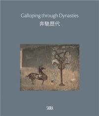 Hou-Mei Sung - Galloping through the dynasties.