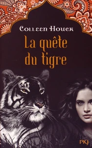 La quête du tigre
