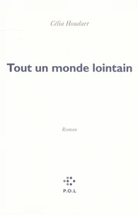 Tout un monde lointain