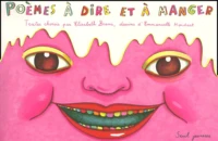 Poemes A Dire Et A Manger