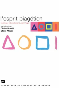 L'esprit piagétien. Hommage international à Jean Piaget