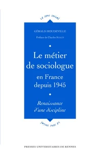 Le métier de sociologue en France depuis 1945