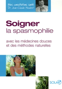 Soigner la spasmophilie