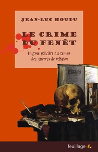 Le crime du Fenêt