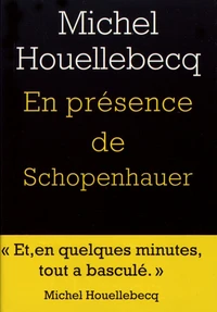 En présence de Schopenhauer