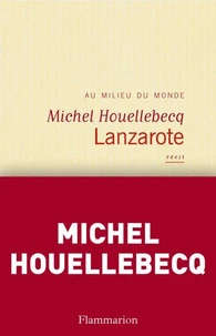 Lanzarote au milieu du monde coffret en 2 volumes : Récit et photos