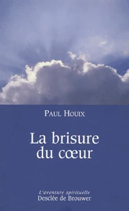 La Brisure Du Coeur