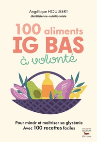 100 aliments IG bas à volonté