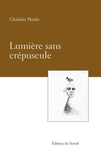 Lumiere sans crepuscule