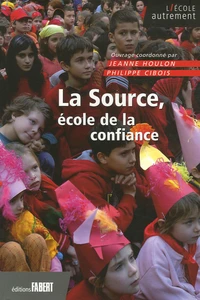 La Source, école de la confiance