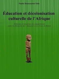 Education et décolonisation culturelle de l'Afrique