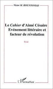  Hountondji - Le "Cahier" d'Aimé Césaire - Événement littéraire et facteur de révolution, essai.