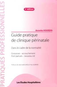 Guide pratique de clinique périnatale