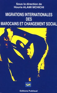Migrations internationales des Marocains et changement social