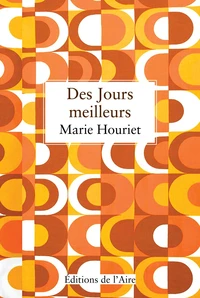 Des jours meilleurs
