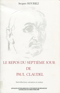 Le repos du septième jour de Paul Claudel