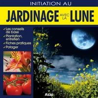 Initiation au jardinage avec la lune
