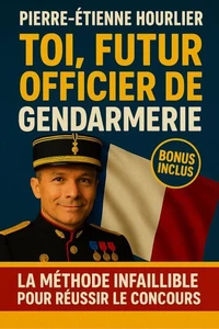TOI, CE FUTUR OFFICIER DE GENDARMERIE
