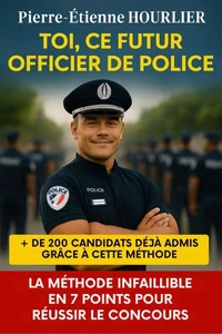TOI, CE FUTUR OFFICIER DE POLICE