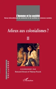 Adieux aux colonialismes ?