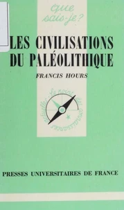 Les civilisations du paléolithique