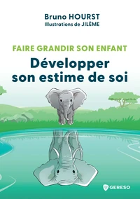 Développer son estime de soi