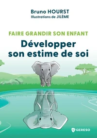 Développer son estime de soi