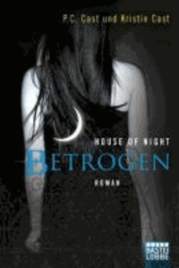 House of Night 02. Betrogen.