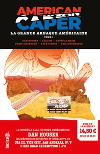 American Caper - La Grande Arnaque Américaine tome 1